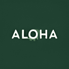 Aloha